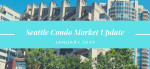 January 2019 – Seattle Condo Market Update January 2019 – Seattle Condo Market Update