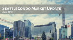 Seattle Condo Market Report – June 2019 Seattle Condo Market Report – June 2019