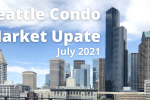 Seattle Condo Market Update July 2021