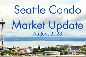 August 2023 Seattle Condo Market Update