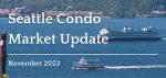 Seattle Condo Update November 2023