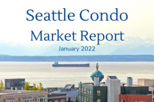January 2022 Seattle Market Report