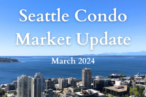 March 2024 Seattle Condo Market Review