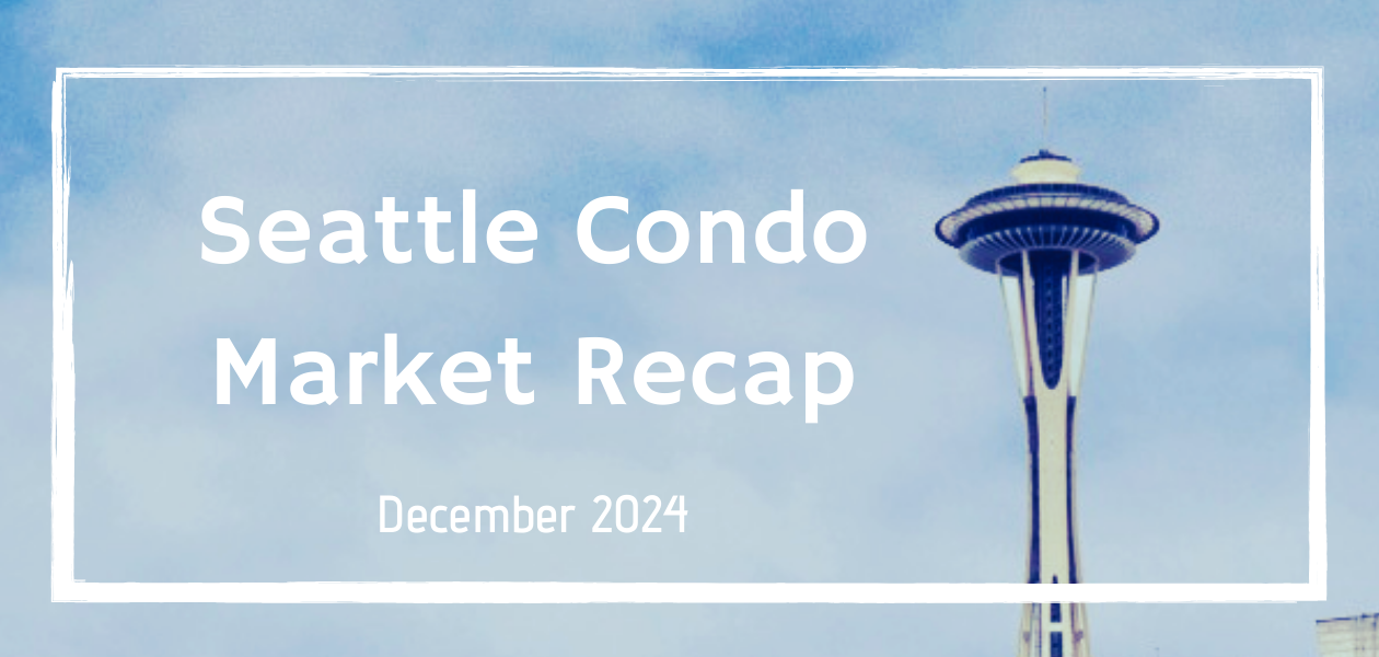 Seattle Condo Review December 2024